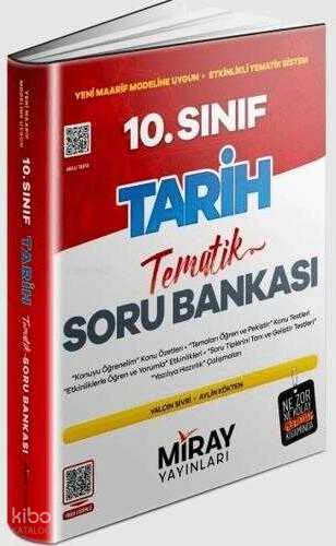 Miray Yayınları 10. Sınıf Tarih Konu Özetli Tematik Soru Bankası | Yal