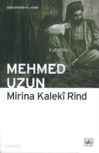Mirina Kaleki Rind | Mehmed Uzun | İthaki Yayınları