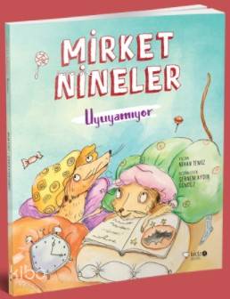 Mirket Nineler Uyuyamıyor