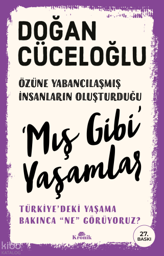 Mış Gibi Yaşamlar | Doğan Cüceloğlu | Kronik Kitap