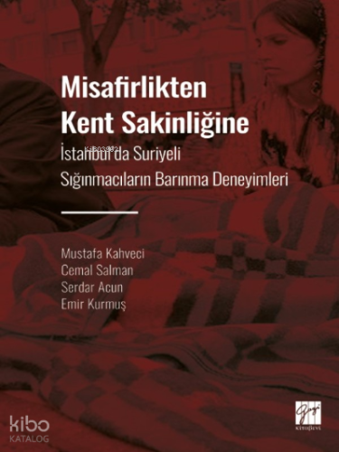 Misafirlikten Kent Sakinliğine