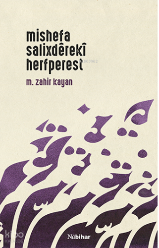 Mishefa Salixdêrekî Herfperest | M. Zahir Kayan | Nubihar Yayınları