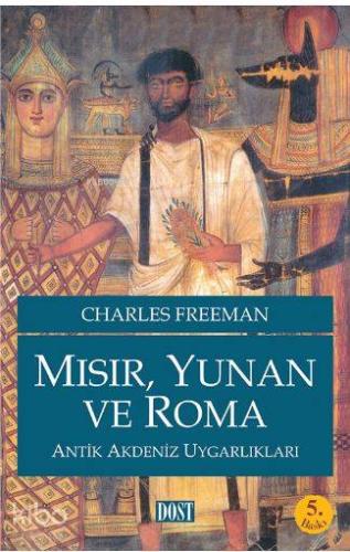 Mısır, Yunan ve Roma Antik Akdeniz Uygarlıkları