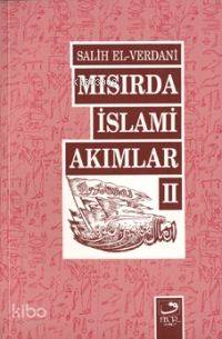 Mısır'da İslamî Akımlar 2