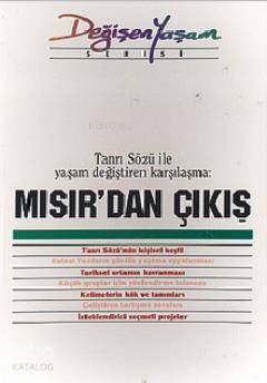 Mısır'dan Çıkış Tanrı Sözü ile Yaşam Değiştiren Karşılaşma