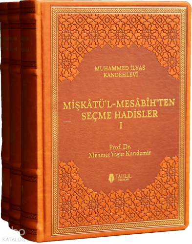 Mişkâtü’l-Mesâbîh’ten Seçme Hadisler (3 Cilt - Termo Deri) | Muhammed 