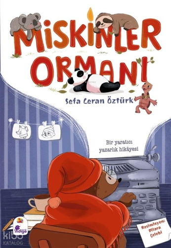 Miskinler Ormanı | Sefa Ceran Öztürk | İndigo Kitap