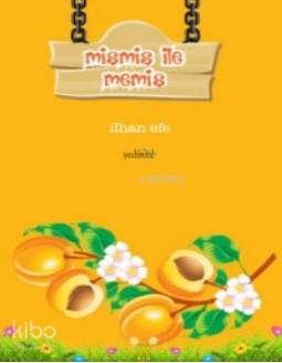 Mişmiş İle Memiş