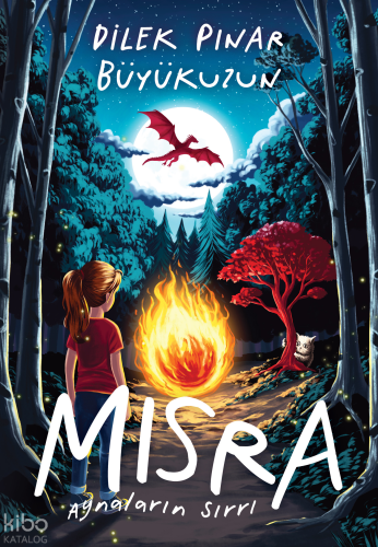 Mısra ;Aynaların Sırrı | Dilek Pınar Büyükuzun | Martı Çocuk Yayınları