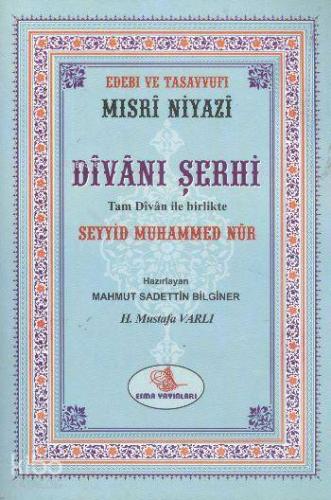 Mısri Niyazi Divanı Şerhi