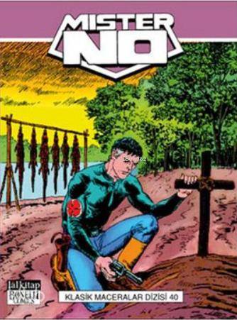 Mister No Klasik Maceralar Dizisi Cilt: 40
