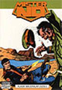 Mister No; Klasik Maceralar Dizisi Sayı: 2 Grindo'nun İntikamı