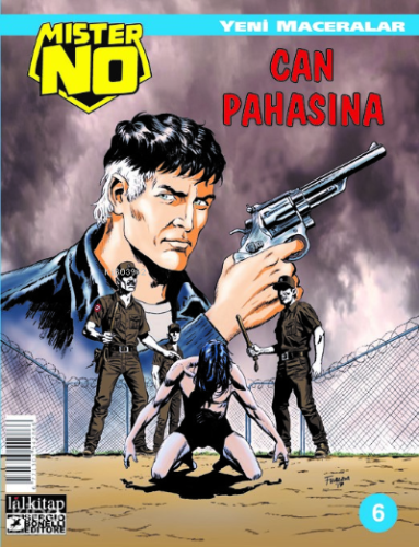 Mister NO Yeni Maceralar Sayı 6;Can Pahasına