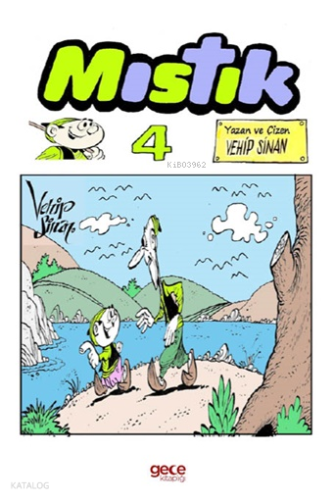 Mıstık 4 | Vehip Sinan | Gece Kitaplığı Yayınları