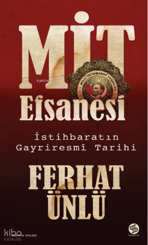 Mit Efsanesi – İstihbaratın Gayriresmî Tarihi