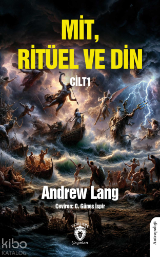 Mit, Ritüel ve Din Cilt I