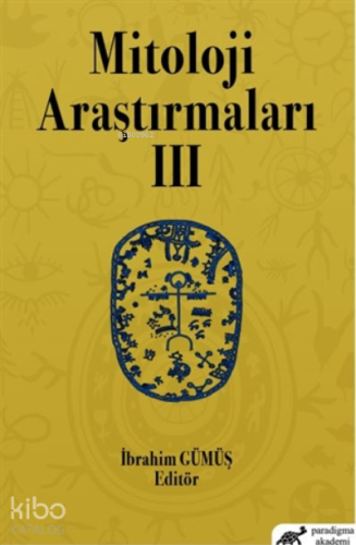Mitoloji Araştırmaları 3