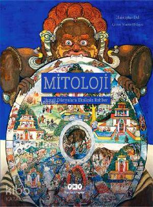 Mitoloji - Hayali Dünyalara Eksiksiz Rehber | Christopher Dell | Yapı 