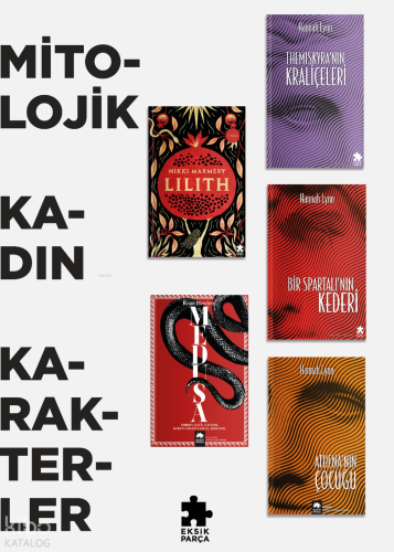 Mitolojik Kadın Karakterler (5 Kitap) | Kolektif | Eksik Parça Yayınla