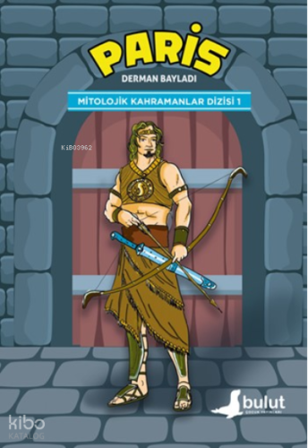 Mitolojik Kahramanlar Dizisi 1/ Paris