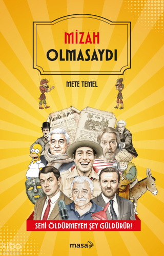 Mizah Olmasaydı