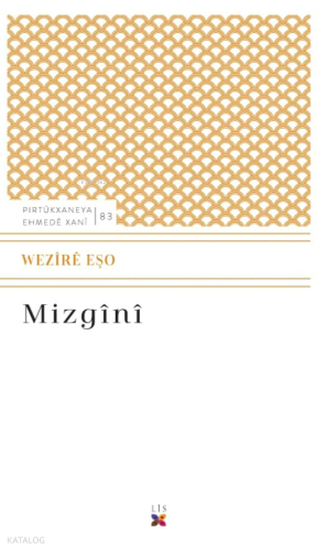 Mizgînî | Wezire Eşo | Lis Basın Yayın