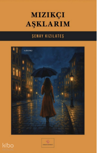 Mızıkçı Aşklarım
