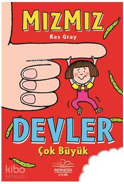 Mızmız : Devler Çok Büyük