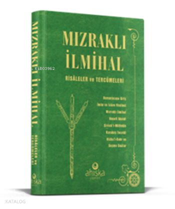 Mızraklı İlmihal Risaleler ve Tercümeleri (Ciltli) | Kolektif | Ahıska