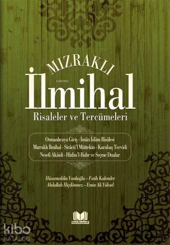 Mızraklı İlmihal Risaleler ve Tercümeleri