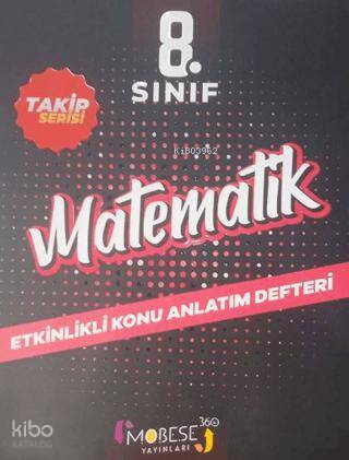 Mobese Yayınları 8. Sınıf Matematik Etkinlikli Konu Anlatım Defteri