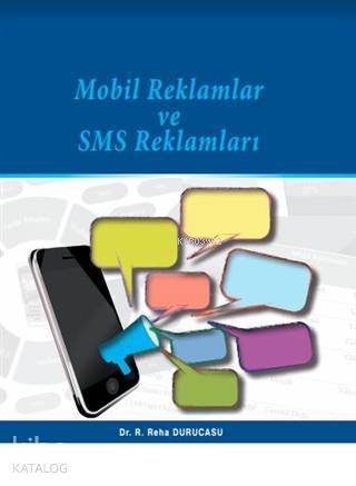 Mobil Reklamlar ve SMS Reklamları | Remzi Reha Durucasu | Nisan Kitabe