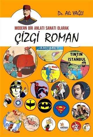 Modern Bir Anlatı Sanatı Olarak Çizgi Roman