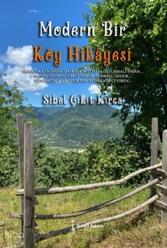 Modern Bir Köy Hikayesi