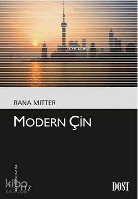 Modern Çin | Rana Mitter | Dost Kitabevi