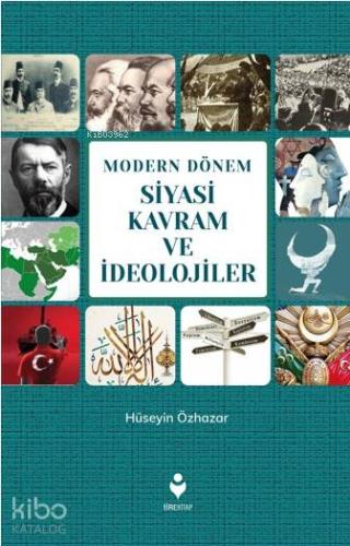 Modern Dönem Siyasi Kavram ve İdeolojiler | Hüseyin Özhazar | Tire Kit