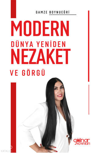 Modern Dünya Yeniden Nezaket ve Görgü