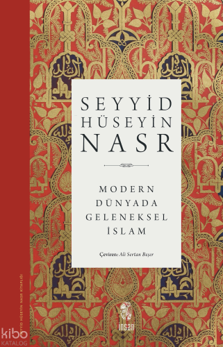 Modern Dünyada Geleneksel İslam | Seyyid Hüseyin Nasr | İnsan Yayınlar