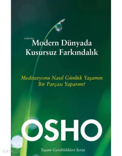 Modern Dünyada Kusursuz Farkındalık; Meditasyonu Nasıl Günlük Yaşamın Bir Parçası Yaparım?