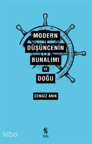 Modern Düşüncenin Bunalımı ve Doğu