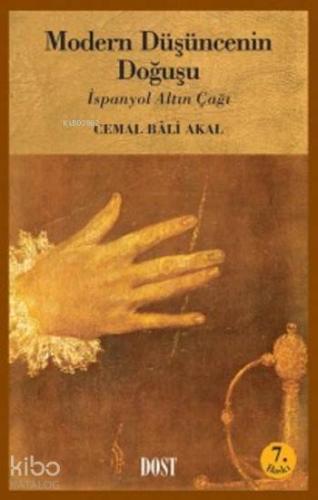 Modern Düşüncenin Doğuşu; İspanyol Altın Çağı
