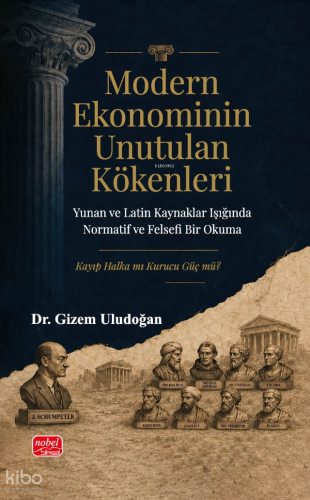Modern Ekonominin Unutulan Kökenleri | Gizem Uludoğan | Nobel Bilimsel