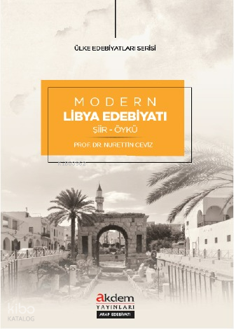 Modern Libya Edebiyatı | Nurettin Ceviz | Akdem Yayınları