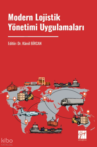 Modern Lojistik Yönetimi Uygulamaları