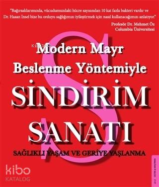 Modern Mayr Beslenme Yöntemiyle Sindirim Sanatı; Sağlıklı Yaşam ve Geriye Yaşlanma