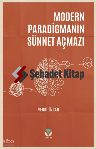 Modern Paradigmanın Sünnet Açmazı