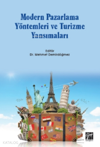 Modern Pazarlama Yöntemleri Ve Turizme Yansımaları