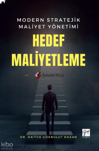 Modern Stratejik Maliyet Yönetimi Hedef Maliyetleme
