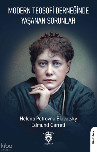 Modern Teosofi Derneğinde Yaşanan Sorunlar