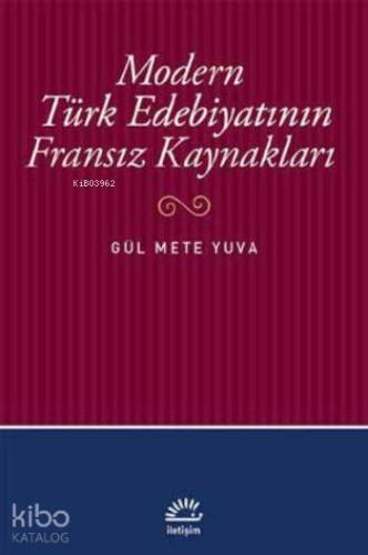 Modern Türk Edebiyatının Fransız Kaynakları